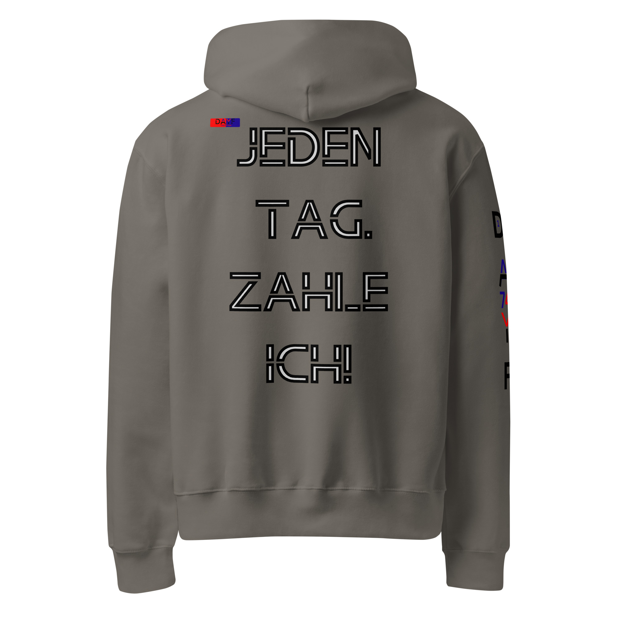 Dayf Oversized Hoodie Rueckseite mit dem Spruch ZU VIEL MONAT ZU WENIG GELD