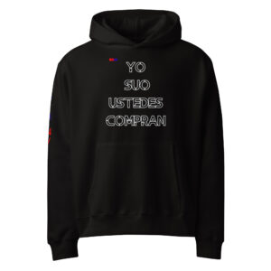 Dayf oversize heavyweight hoodie con el texto espanol Yo Suo Ustedes Compran en el frente
