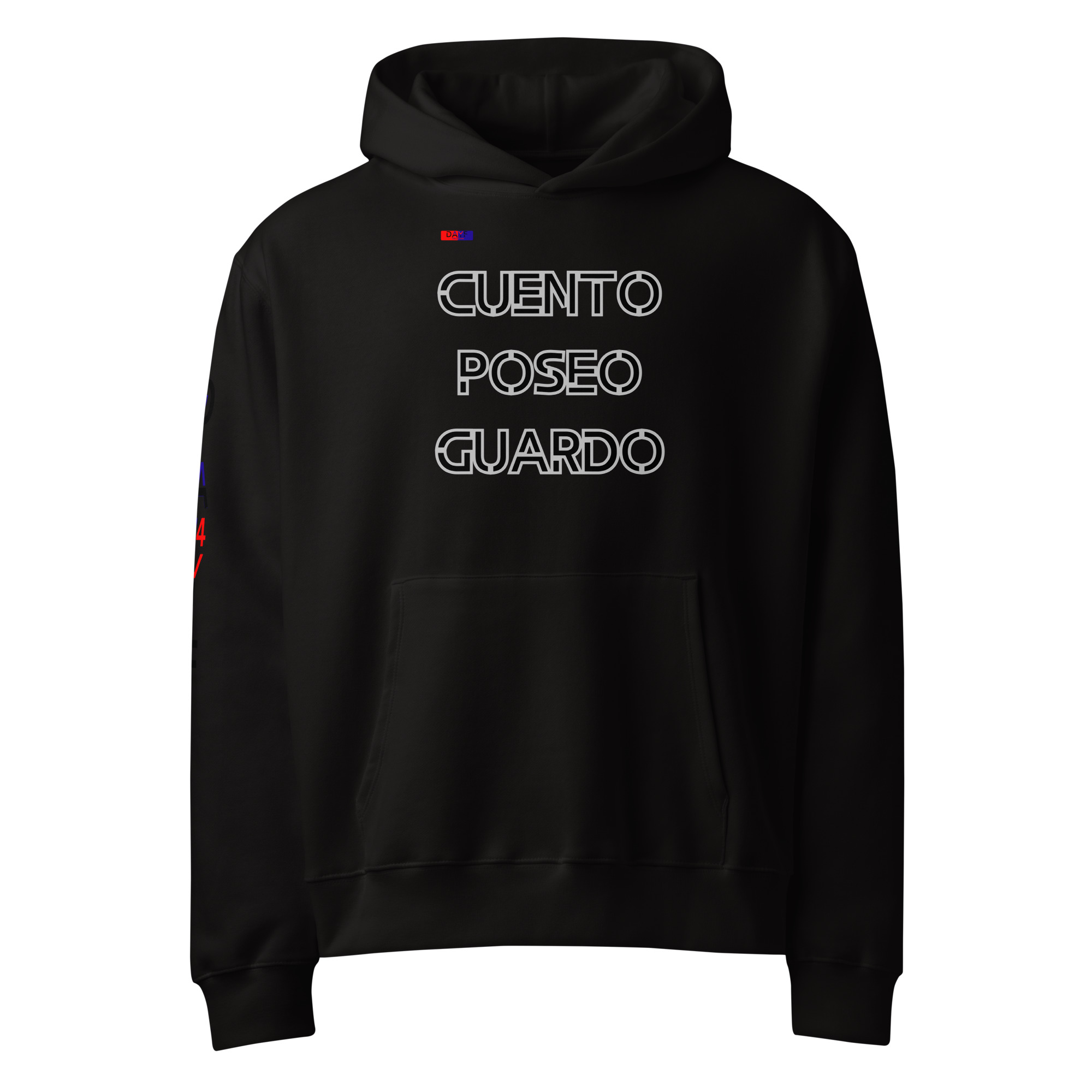 Dayf oversize heavyweight hoodie con el texto espanol Cuento Poseo Guardo en el frente